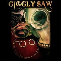 Giggly Saw - Now It's Dark (Explicit)