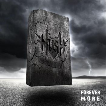 Hush - Forever More