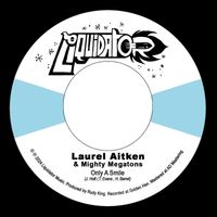 Laurel Aitken & Mighty Megatons - Only A Smile