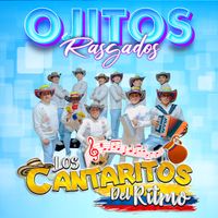 Los Cantaritos Del Ritmo - Ojitos Rasgados