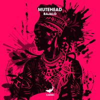 Mutehead - Bajalo
