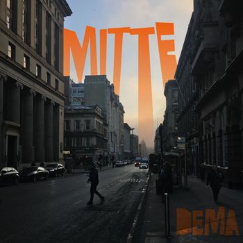 Dema - Mitte