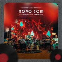 Novo Som - Eletroacústico Romântico (Live)