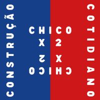 Arnaldo Antunes - Chico x 2