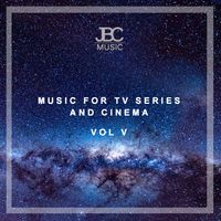 JBC Music - Music For TV Series And Cinema, Vol. V