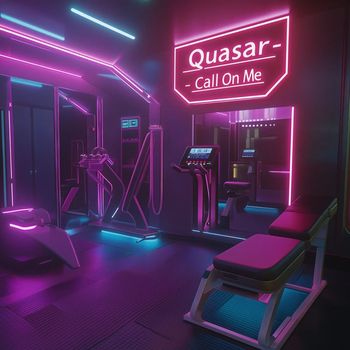 Quasar - Call On Me