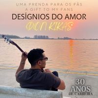 Don Kikas - Desígnios do Amor