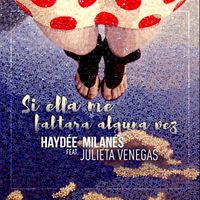 Haydée Milanés - Si ella me faltara alguna vez