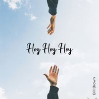 Bill Brown - Hoy Hoy Hoy