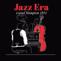 Lionel Hampton - Jazz Era, Lionel Hampton 1951
