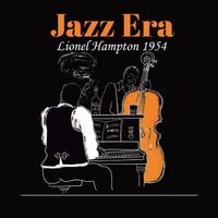 Lionel Hampton - Jazz Era, Lionel Hampton 1954