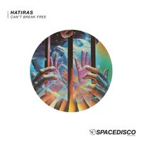 Hatiras - Can't Break Free