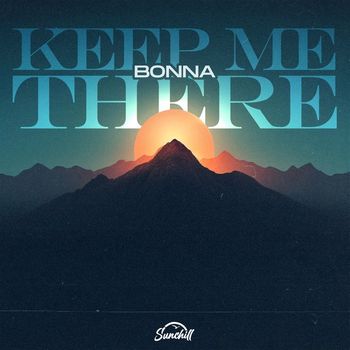 Bonna - Keep Me There