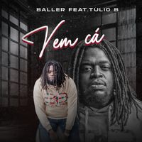 Baller - Vem Cá (Explicit)