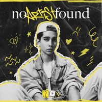 NOA - noartistfound (Explicit)