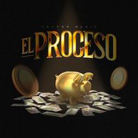 Hector Rubio - El Proceso (Explicit)