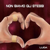 LUDA - Non siamo gli stessi