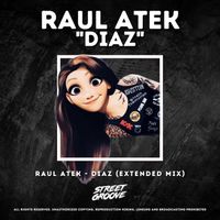 Raul Atek - Diaz (Extended Mix)