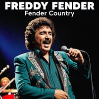 Freddy Fender - Fender Country