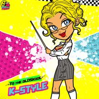 K-Style - To The Oldskool