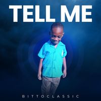 Bittoclassic - Tel Me (Explicit)