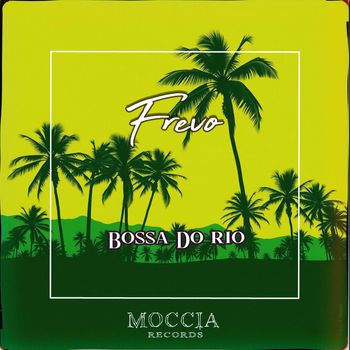 Bossa Do Rio - Frevo