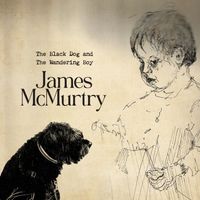 James McMurtry - The Black Dog and the Wandering Boy (Explicit)