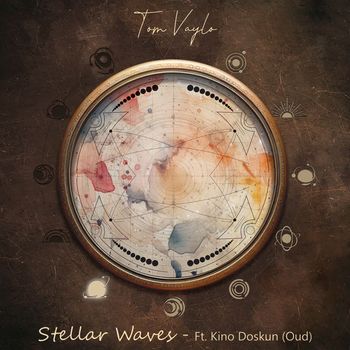 Tom Vaylo - Stellar Waves