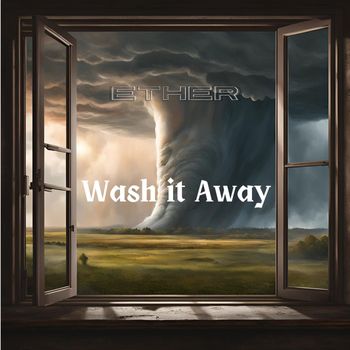 Ether - Wash It Away