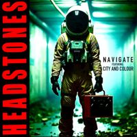 Headstones - NAVIGATE (FEAT. CITY AND COLOUR)