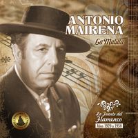 Antonio Mairena - La Mulilla (La fuente del flamenco 1920 - 1950)