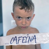 Jere - Cafeína (Explicit)