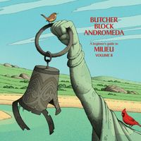 Milieu - Butcher Block Andromeda, Vol. 2