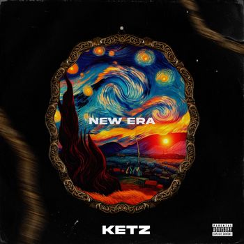 KETZ - NEW ERA (Explicit)