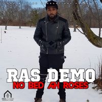 Ras Demo - No Bed Ah Roses