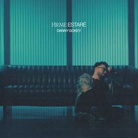 Danny Gokey - Firme Estaré