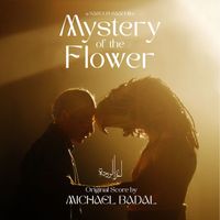 Michael Badal - Mystery of the Flower (Original Score from the Short Film)