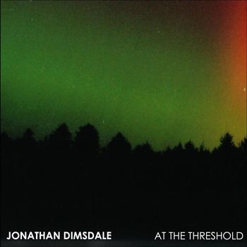 Jonathan Dimsdale - At the Threshold