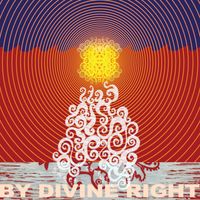 By Divine Right - Sweet Confusion