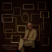 Chad Lawson - Where We Are (Sleep Reworks)