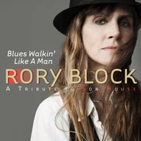 Rory Block - Blues Walkin' Like A Man – A Tribute To Son House