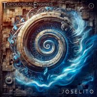 Joselito - Topological Engines