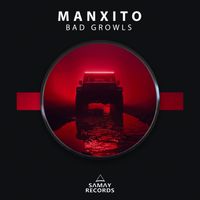 Manxito - Bad Growls