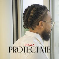 TOMA - PROTECT ME