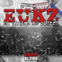 El Último Ke Zierre - Directo al Tiro (En Directo [Explicit])