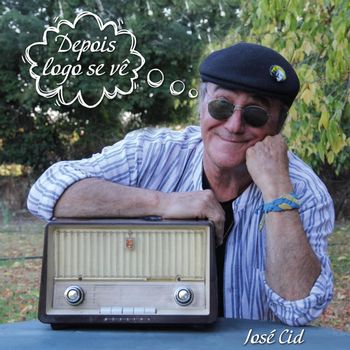 José Cid - Depois Logo Se Vê
