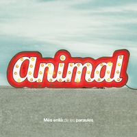 Animal - Més Enllà de Les Paraules