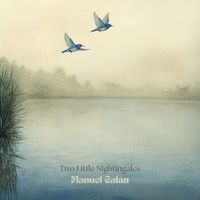 Manuel Galán - Two Little Nightingales