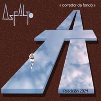 Asfalto - Corredor de Fondo (Remasterizado 2024)
