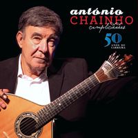 António Chainho - Cumplicidades (50 Anos de Carreira)
